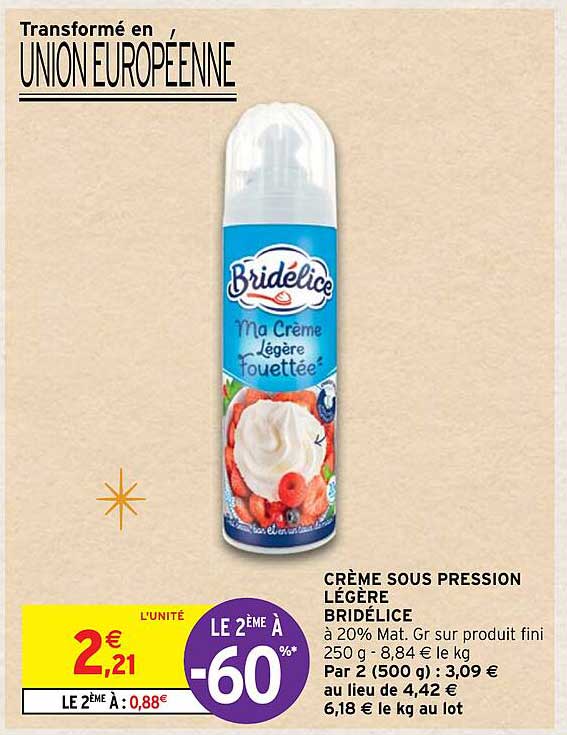 crème sous pression légère bridélice