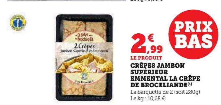 Crêpes Jambon Supérieur Emmental La Crêpe De Broceliande