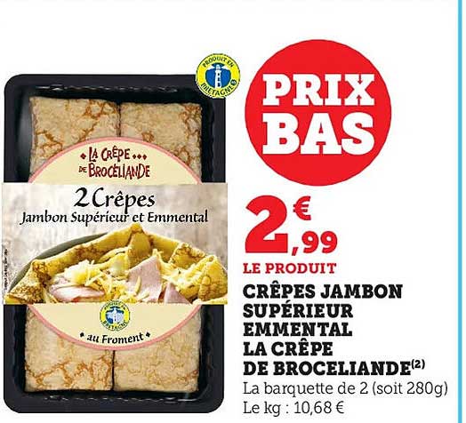 Crêpes Jambon Supérieur Emmental La Crêpe De Broceliande