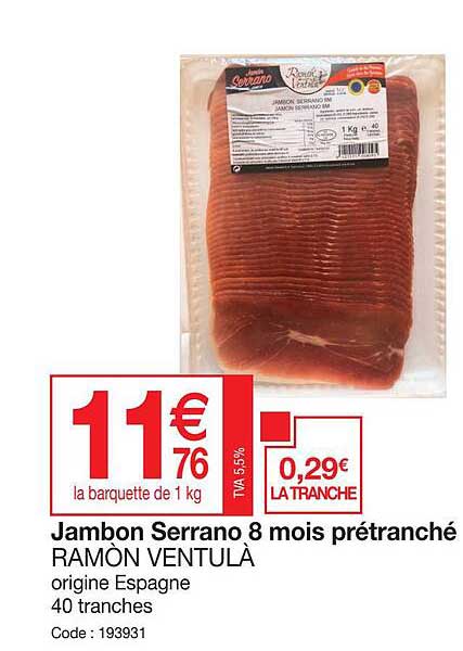 jambon serrano 8 mois prétranché ramon ventulà