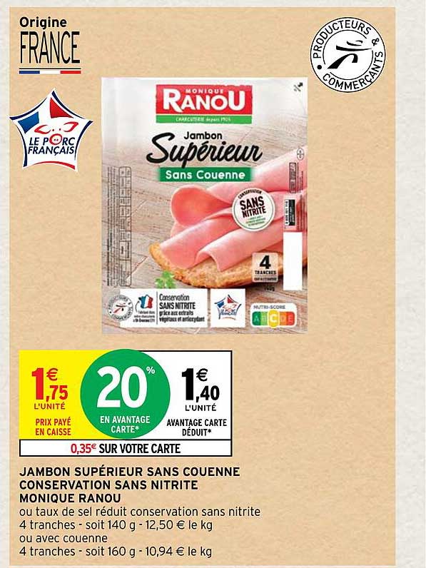 jambon supérieur sans couenne conservation sans nitrite monique ranou