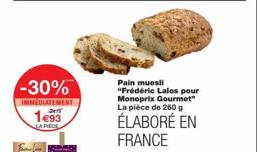 pain muesli "frédéric lalos pour monoprix gourmet"