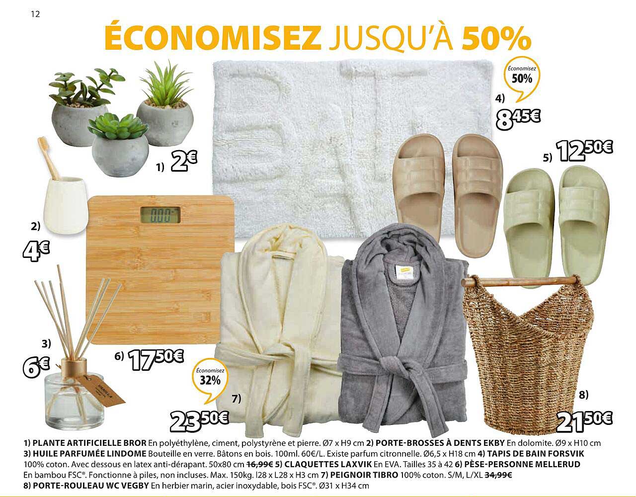 plante artificielle bror, porte-brosses à dent ekby, huile parfumée lindome, tais de bain forsvik, claquettes laxvik, pèse-personne mellerud, porte-rouleau wc vegby