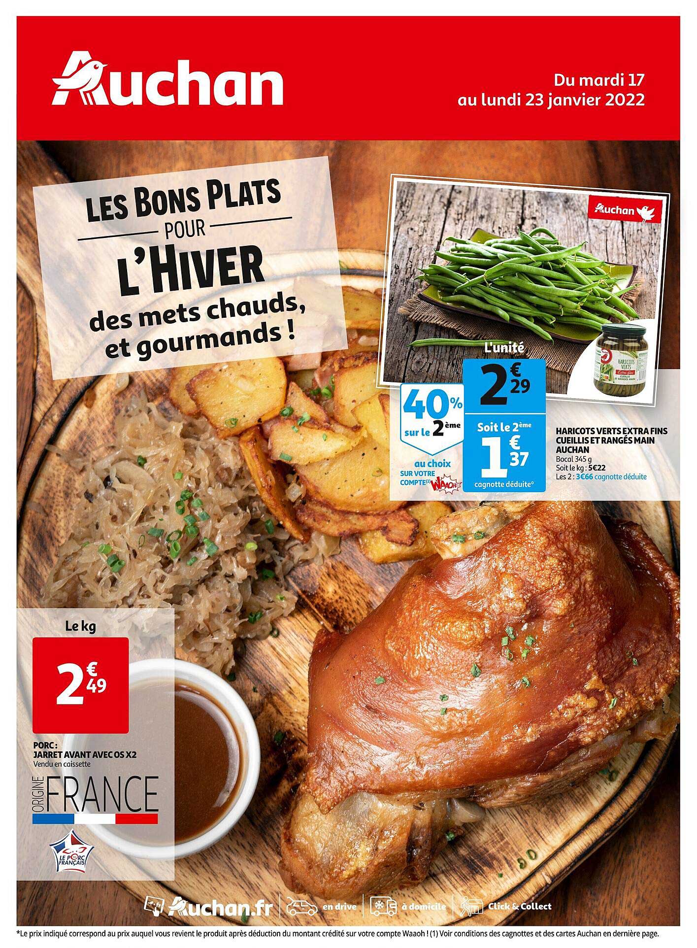 porc : jarret avant avec os x2, haricots verts extra fins cueillis et rangés mains auchan
