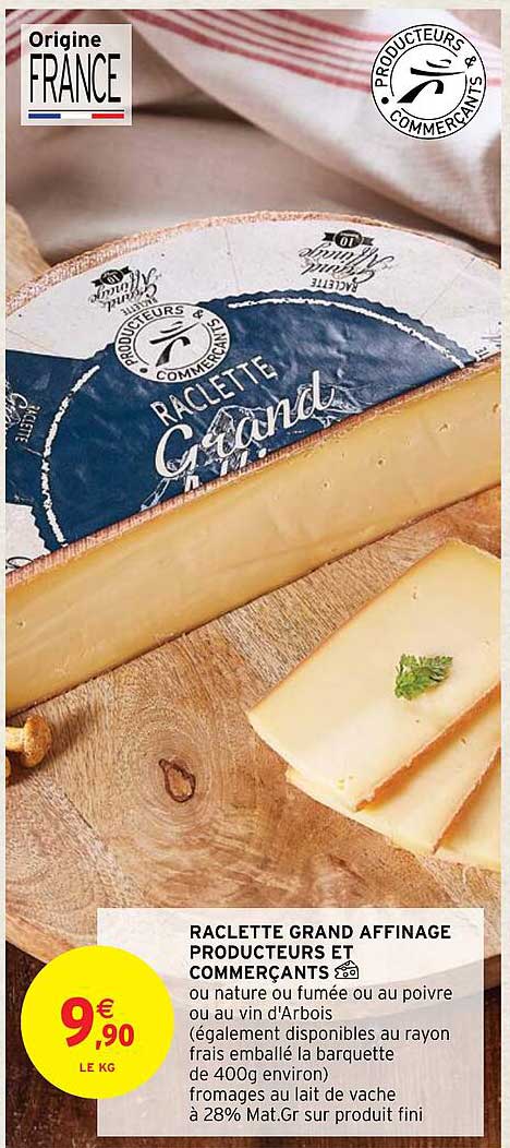 raclette grand affinage producteurs et commerçants