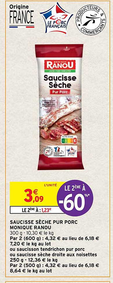 saucisse sèche pur porc monique ranou