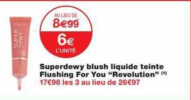superdewy blush liquide teinte flushing for you "révolution"