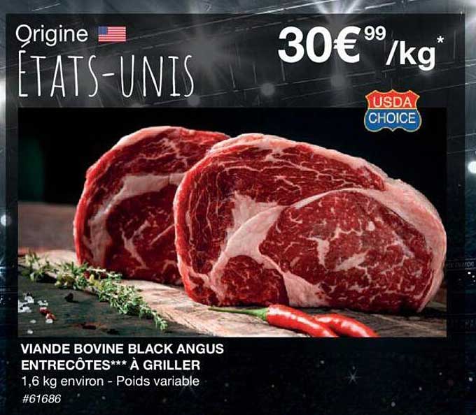viande bovine black angus entrecôtes*** à griller