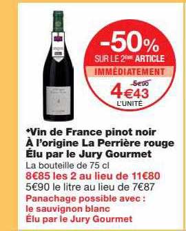 vin de france pinot noir à l'origine la perrière rouge élu par le jury gourmet