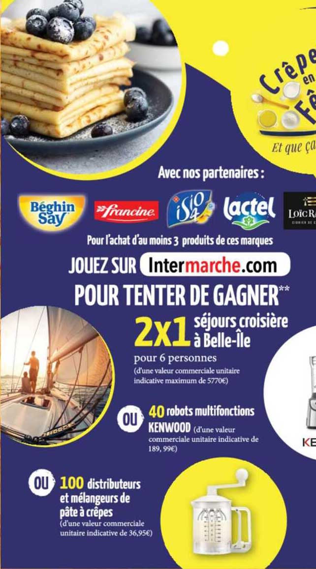2 x 1 séjours croisière à belle-île ou 40 robots multifonctions kenwood ou 100 distributeurs et mélangeurs de pâte à crêpes