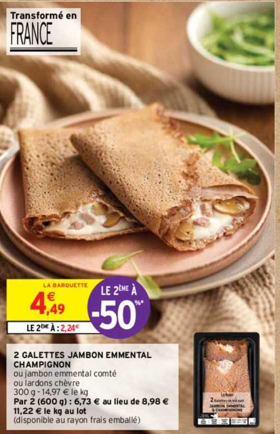 2 Galettes Jambon Emmental Champignon