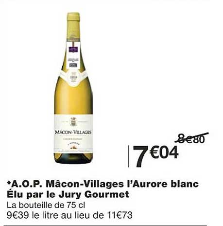 a.o.p. mâcon-villages l'aurore blanc élu par le jury gourmet