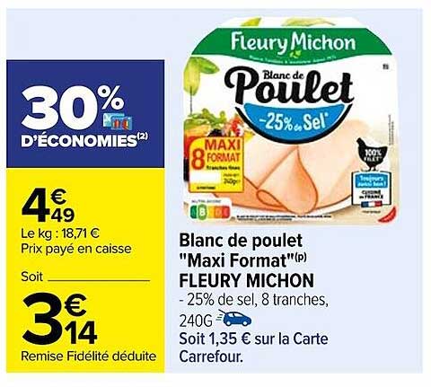 blanc de poulet "maxi format" fleury michon