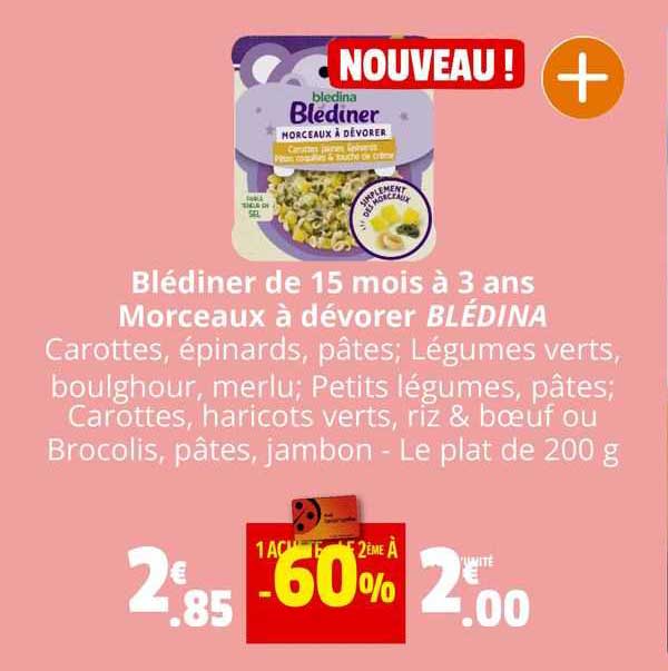 blédiner de 15 mois à 3 and morceaux à dévorer blédina