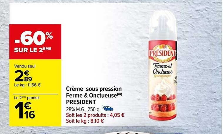 crème sous pression ferme & onctueuse président
