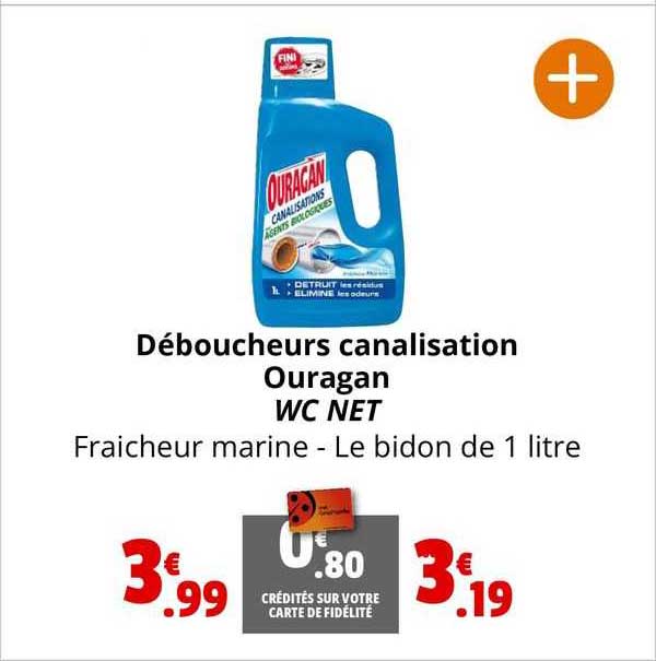 déboucheurs canalisation ouragan wc net