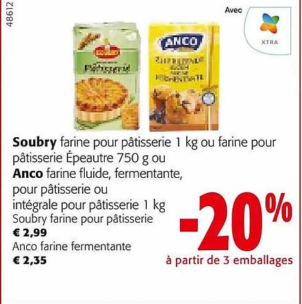Farine Pour Pâtisserie Ou Farin Pour Pâtisserie épeautre Soubry Ou Farine Fluide, Fermentante, Pour Pâtisserie Ou Intégrale Pour Pâtisserie Anco
