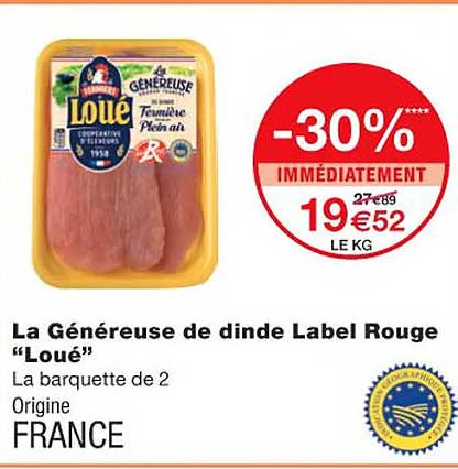La Généreuse De Dinde Label Rouge "loué"
