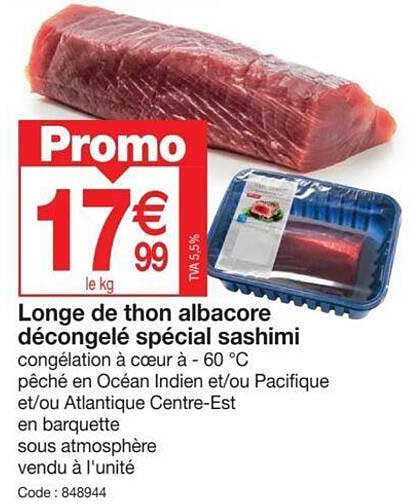 longe de thon albacore décongelé spécial sashimi