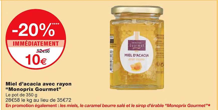 miel d'acacia avec rayon "monoprix gourmet"