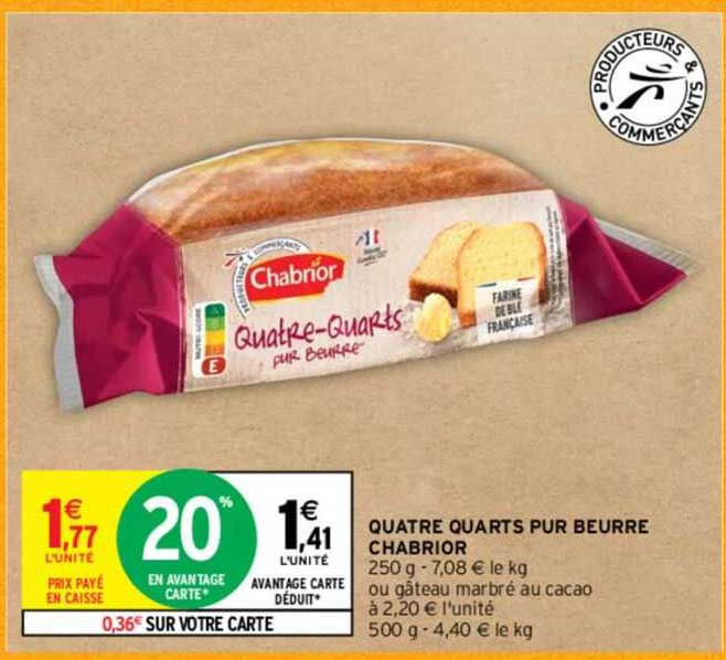 quatre quarts pur beurre chabrior