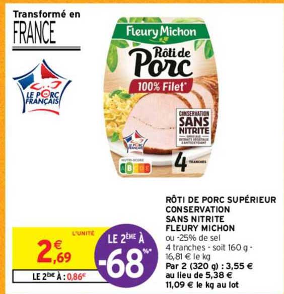 rôti de porc supérieur conservation sans nitrite fleury michon