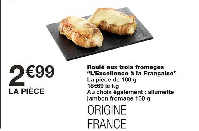 roulé aux trois fromages "l'excellence à la française"