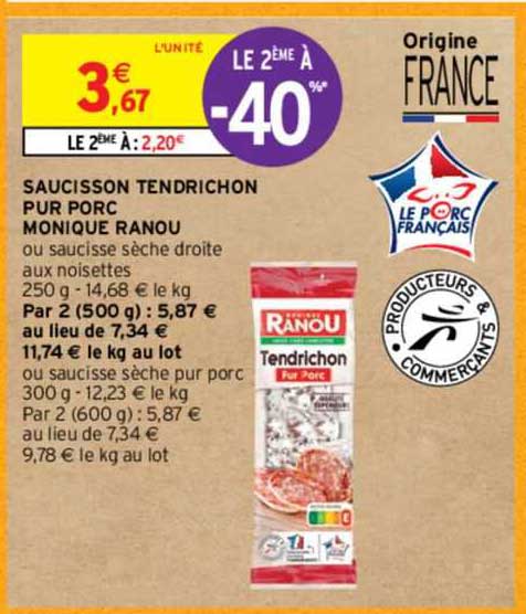 saucisson tendrichon pur porc monique ranou