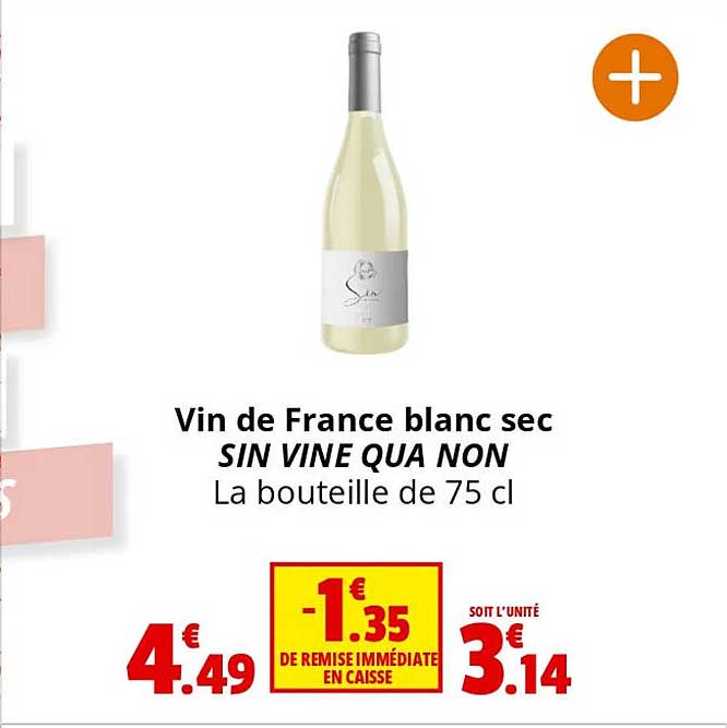 vin de france blanc sec sin vine qua non