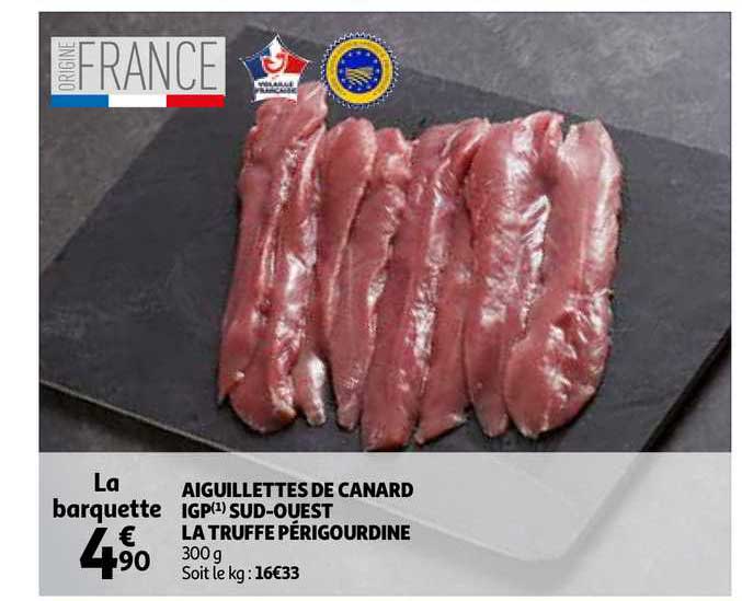 aiguillettes de canard igp sud ouest la truffe périgourdine