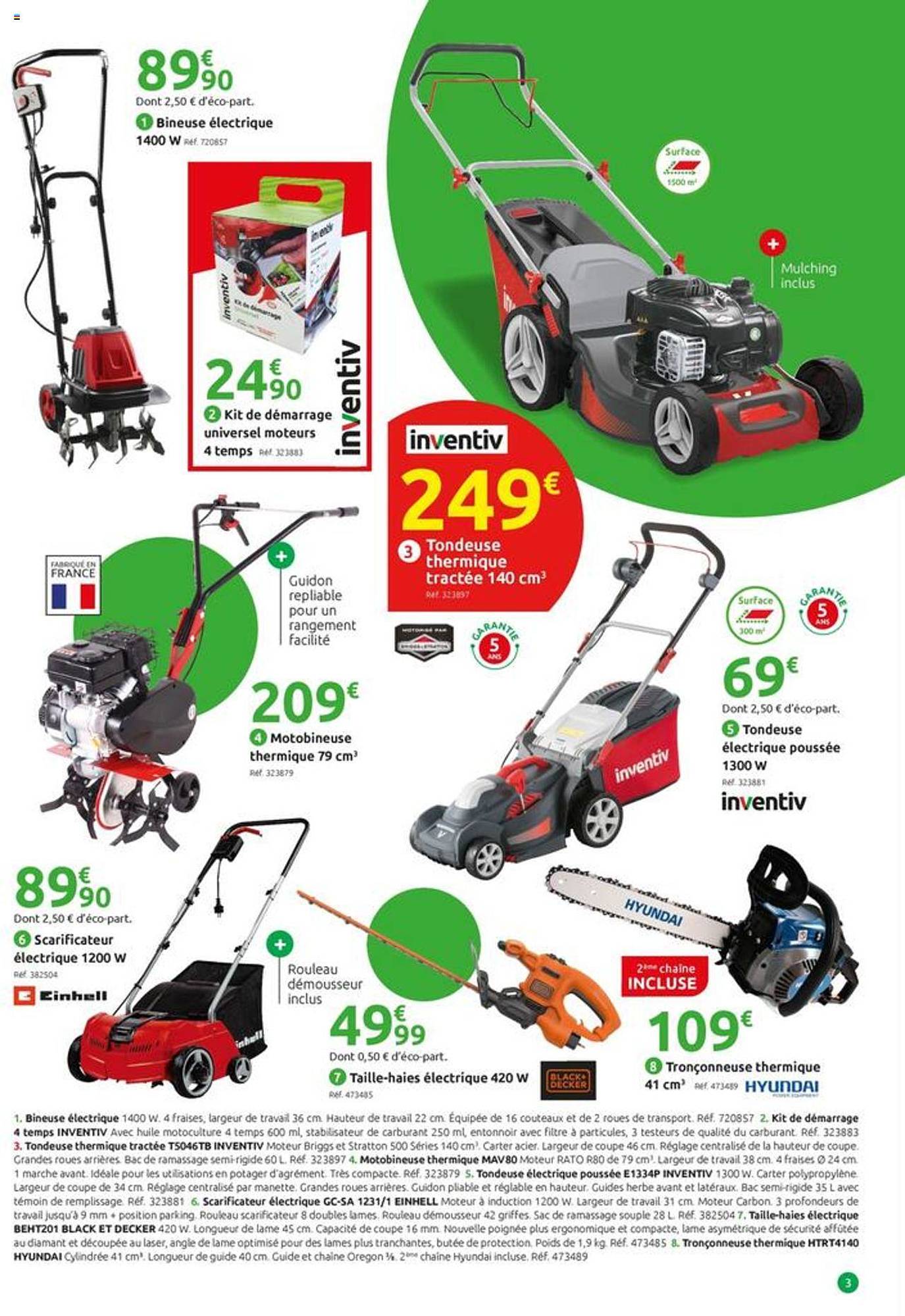 bineuse électrique 1400 w, kit de démarrage universel moteur 4 temps, motobineuse thermique 79 cm3, tondeuse électrique poussée 1300 w inventiv, scarificateur électrique 1200 w  einhell, taille-haies