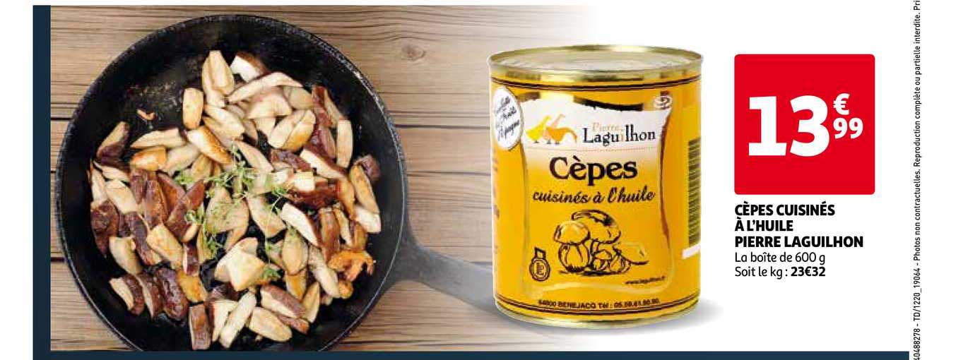 Cèpes Cuisinés à L'huile Pierre Laguilhon