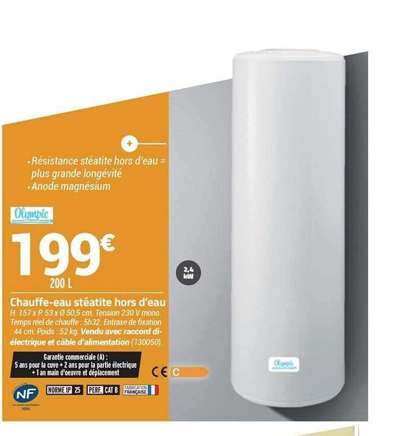 chauffe eau stéatite hors d'eau olympic