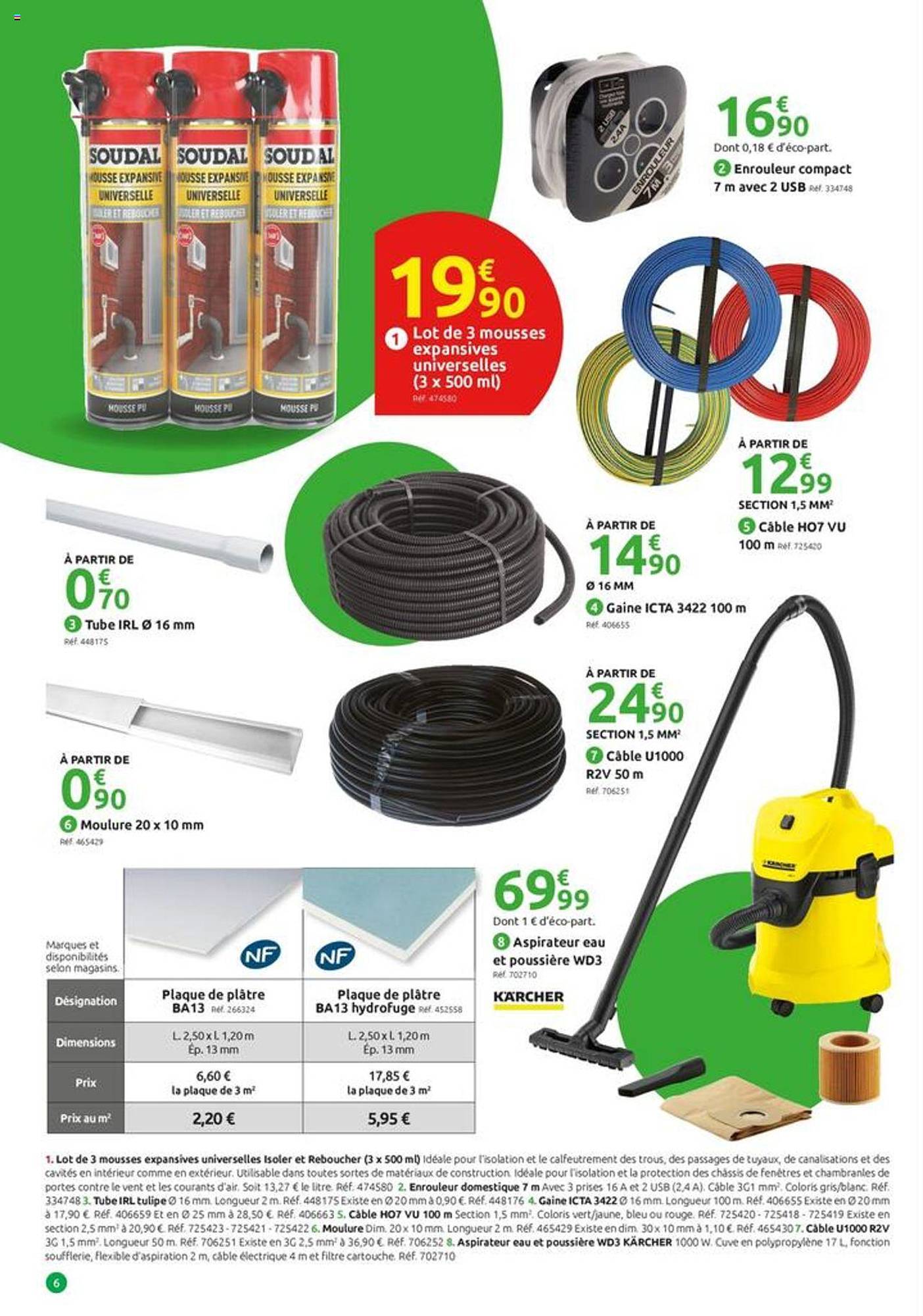 enrouleur compact 7 cm avec 2 usb, tube url 16 mm, cable ho7 vu, cable u100 ruv 50m, moulure 20 x 10 mm, aspirateur eau et poussière wd3 kärcher