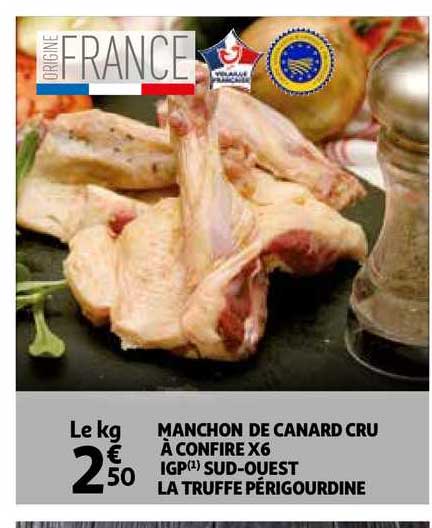 manchon de canard cru à confire x6  igp sud ouest la truffe périgourdine