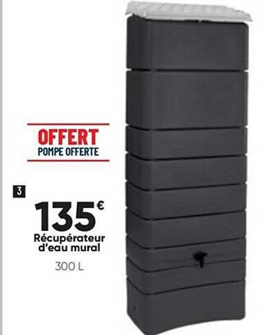 Récupérateur D'eau Mural Offert Pompe Offerte