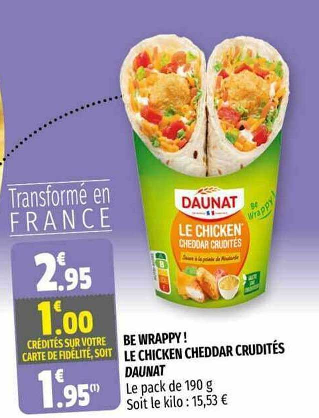 be wrappy ! le chicken cheddar crudités daunat