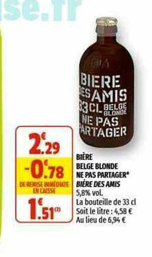 bière belge blonde ne pas partager bière des amis