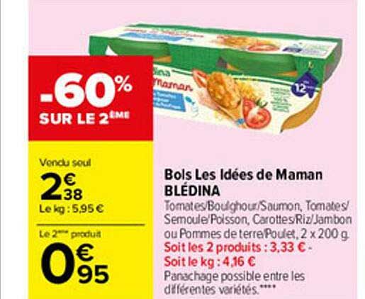bols les idées de maman blédina -60% sur le 2ème