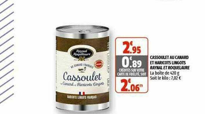 cassoulet au canard et haricots lingots raynal et roquelaure