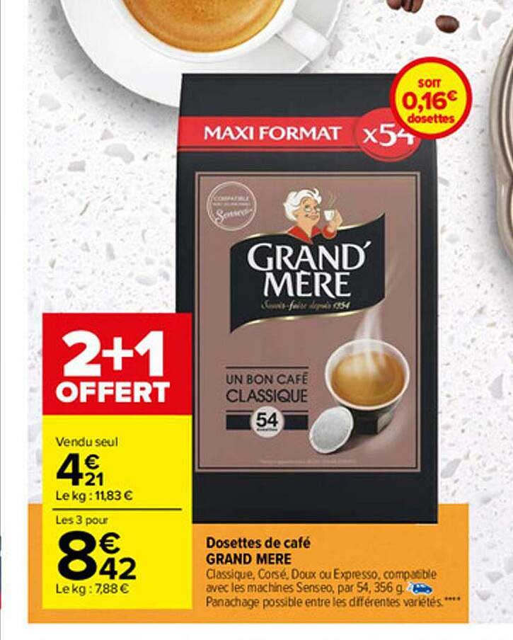 dosettes de café grand mère 2+1 offert