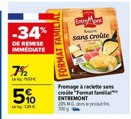 Fromage à Raclette Sans Croûte Format Familial Entremont -34% Remise Immédiate