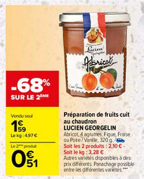 préparation de fruits cuit au chaudron lucien georgelin -68% sur le 2ème