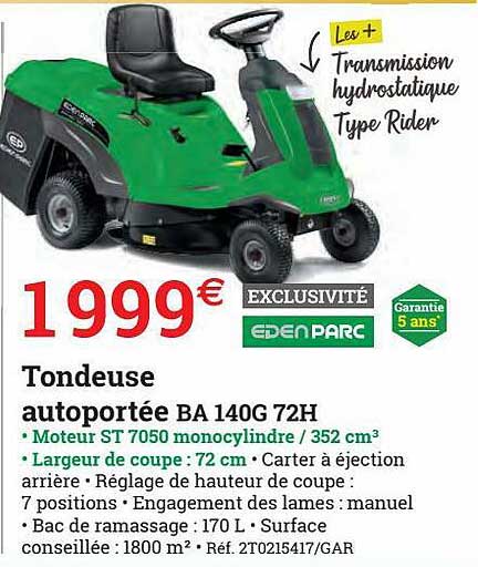 Tondeuse Autoportée Ba 140g 72h Eden Parc