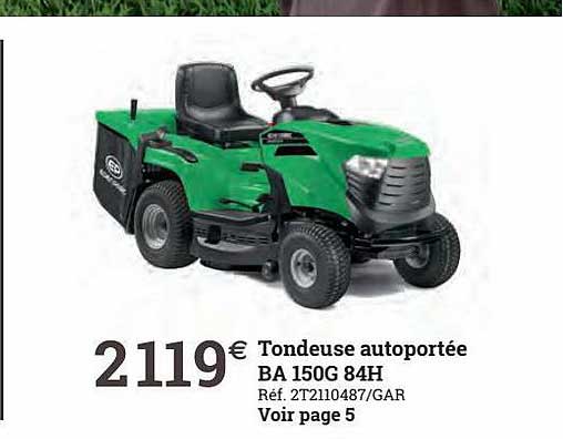 Tondeuse Autoportée Ba 150g 84h
