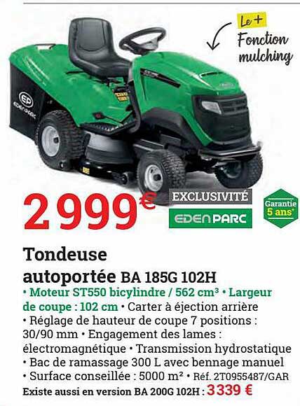 tondeuse autoportée ba 185g 102h eden parc