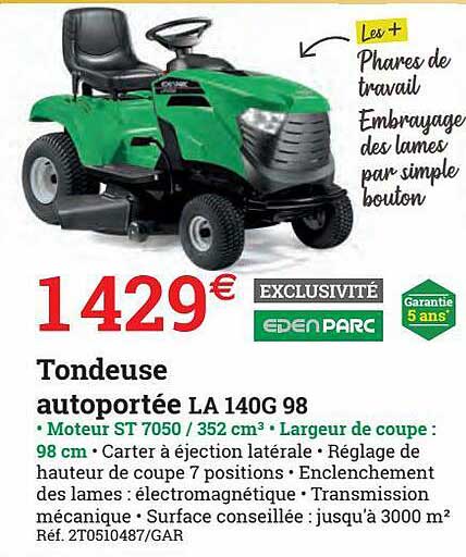 tondeuse autoportée la 140g 98 eden parc