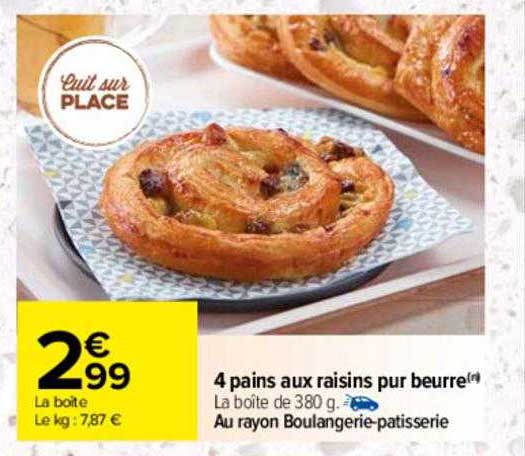 4 Pains Aux Raisins Pur Beurre