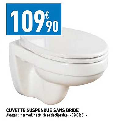 cuvette suspendue sans bride