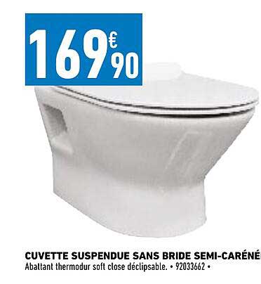 cuvette suspendue sans bride semi-carénée